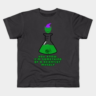 I'm Something of a Scientist Myself Kids T-Shirt